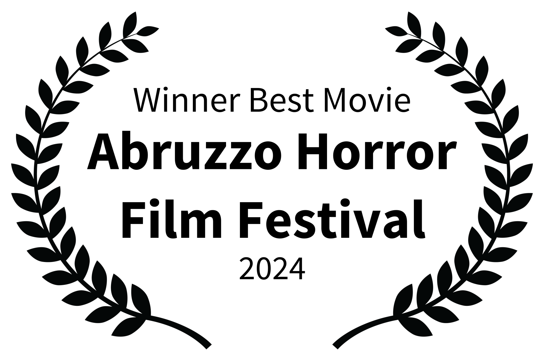 Winner Best Movie - Abruzzo Horror Film Festival - 2024